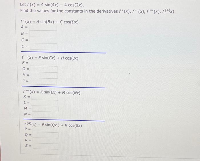 Solved Let F(x)=4sin(4x)−4cos(2x) Find The Values For The | Chegg.com