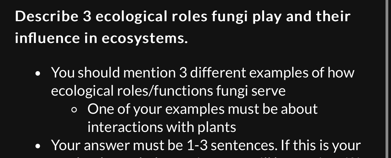 Solved Describe 3 ﻿ecological roles fungi play and their | Chegg.com