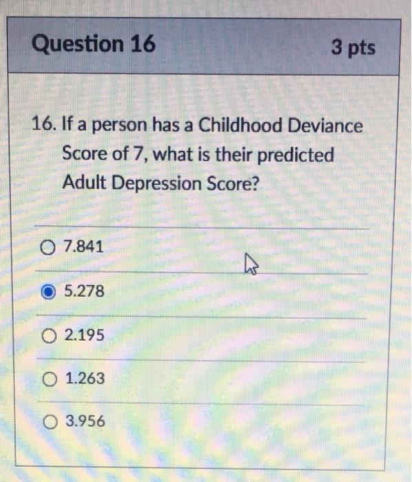Solved D Question 15 3 pts Regression A clinical | Chegg.com