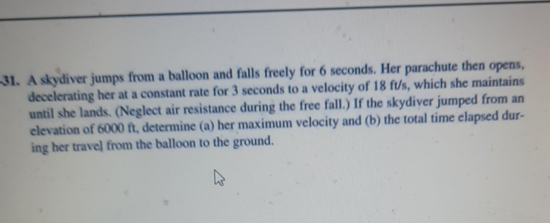 Solved 11. A skydiver jumps from a balloon and falls freely | Chegg.com