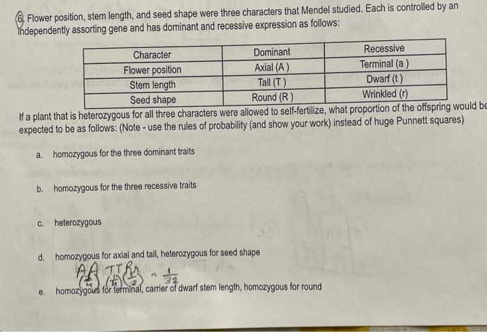 Solved 6. Flower position, stem length, and seed shape were | Chegg.com
