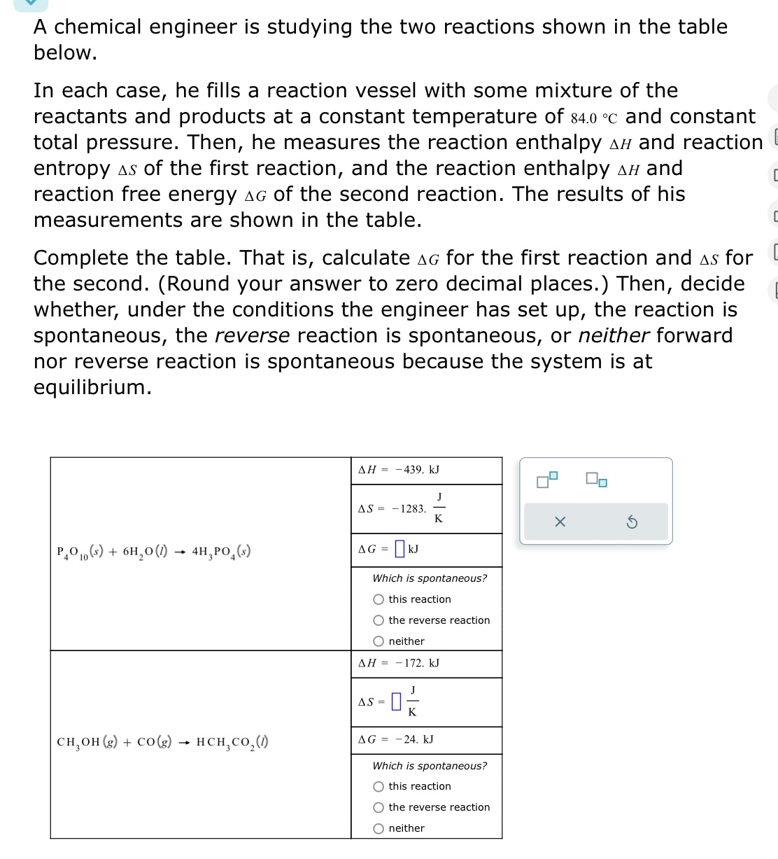 Solved A chemical engineer is studying the two reactions | Chegg.com