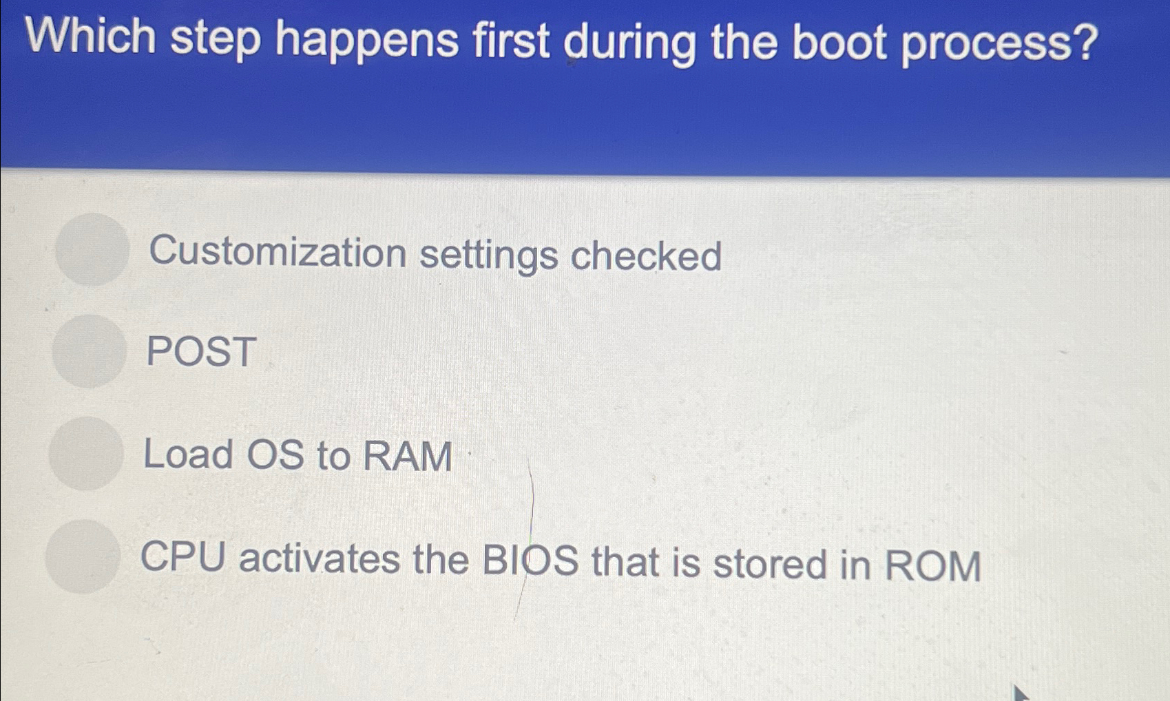 Solved Which step happens first during the boot