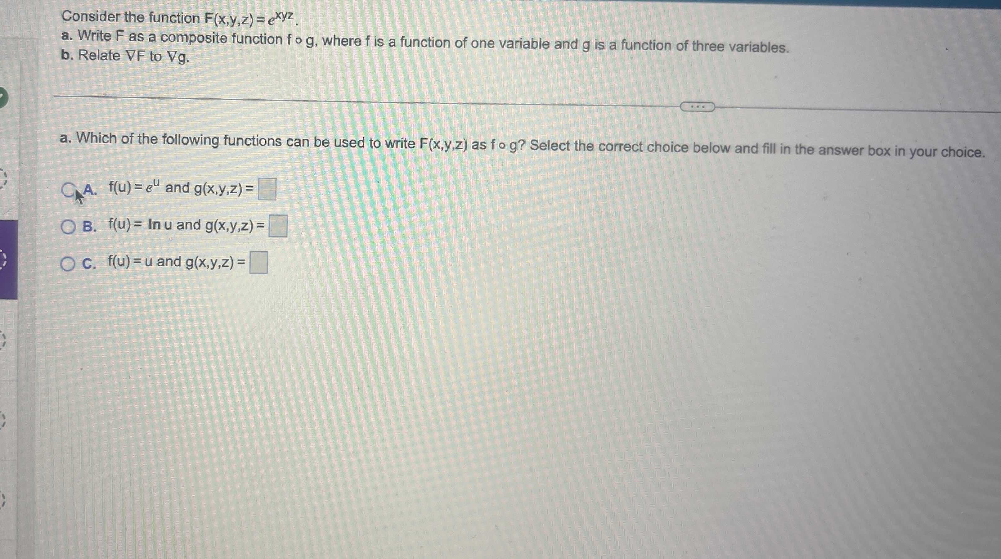 Solved Consider the function F(x,y,z)=exyz.a. ﻿Write F ﻿as a | Chegg.com