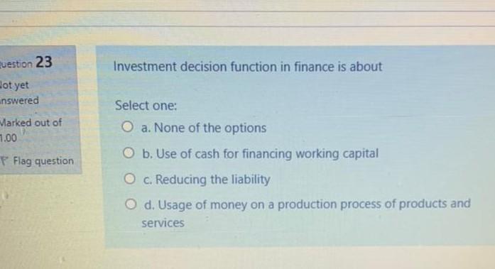 Solved 33 Where capital availability is unlimited and the | Chegg.com