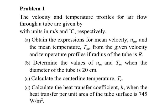 Solved Problem 1 The velocity and temperature profiles for | Chegg.com