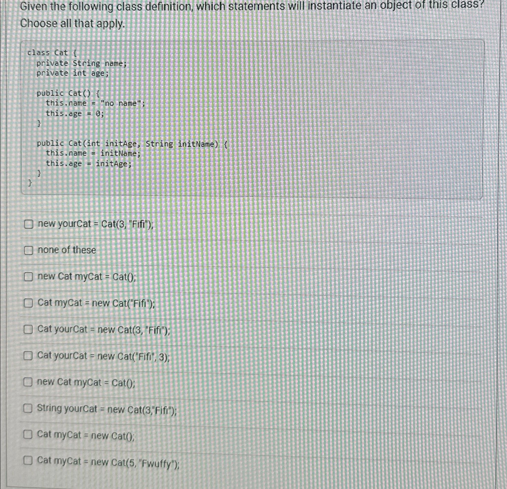 Solved Given The Following Class Definition Which 9670