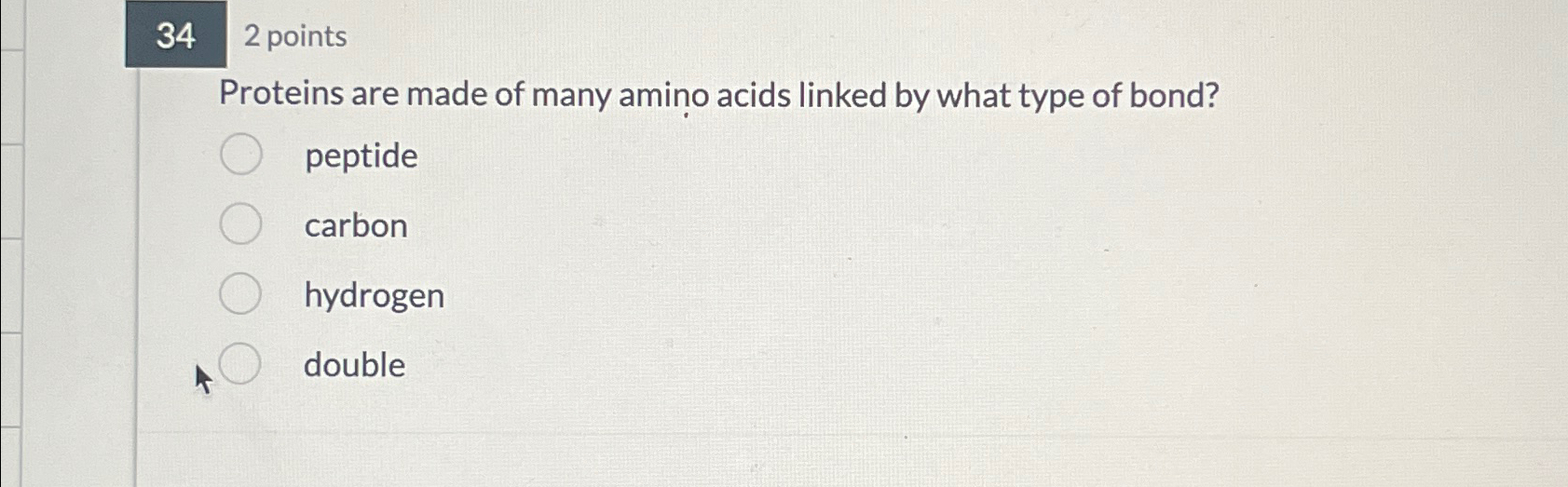 Solved 34,2 ﻿pointsProteins are made of many amino acids | Chegg.com