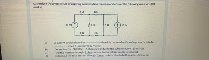 Solved Q3)Analyse the given circuit by applying | Chegg.com