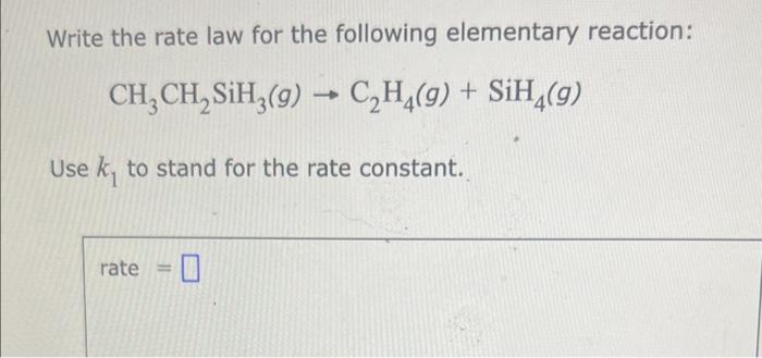 Solved Write the rate law for the following elementary Chegg