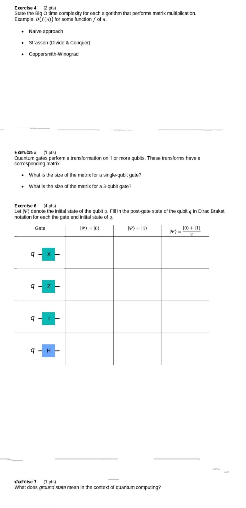Solved Exercise 4 (2 pts) State the Big O time complexity | Chegg.com