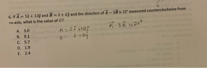 Solved 6 If A 51 10 And B G And The Direction Of A Chegg Com