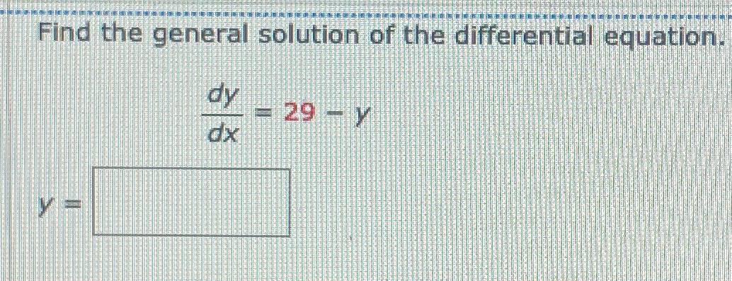 Solved Find the general solution of the differential | Chegg.com
