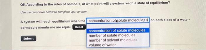 Q5. According to the rules of osmosis, at what point | Chegg.com