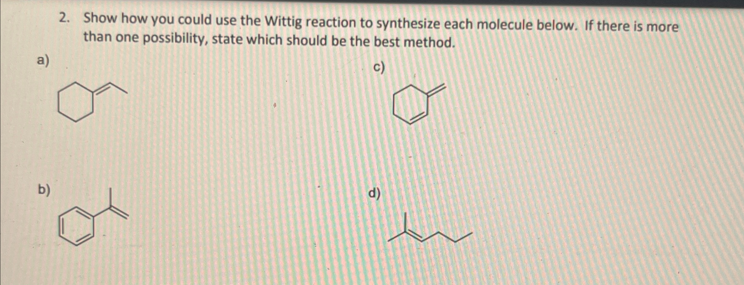 Solved Show how you could use the Wittig reaction to | Chegg.com