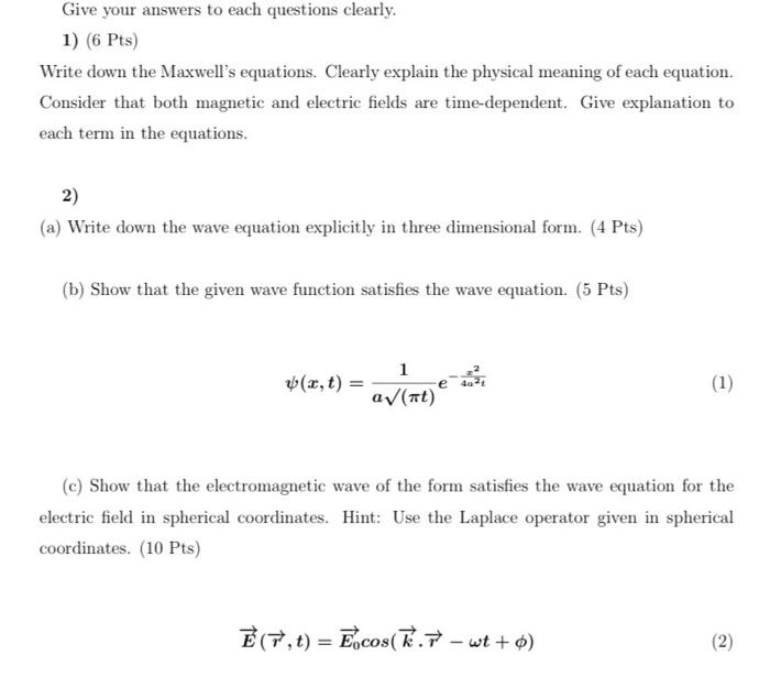 Solved Give Your Answers To Each Questions Clearly. 1) (6 | Chegg.com