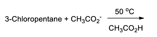 Solved 3-Chloropentane +CH3CO2-→?CH3CO2H50@CIs it SN2 ﻿or | Chegg.com