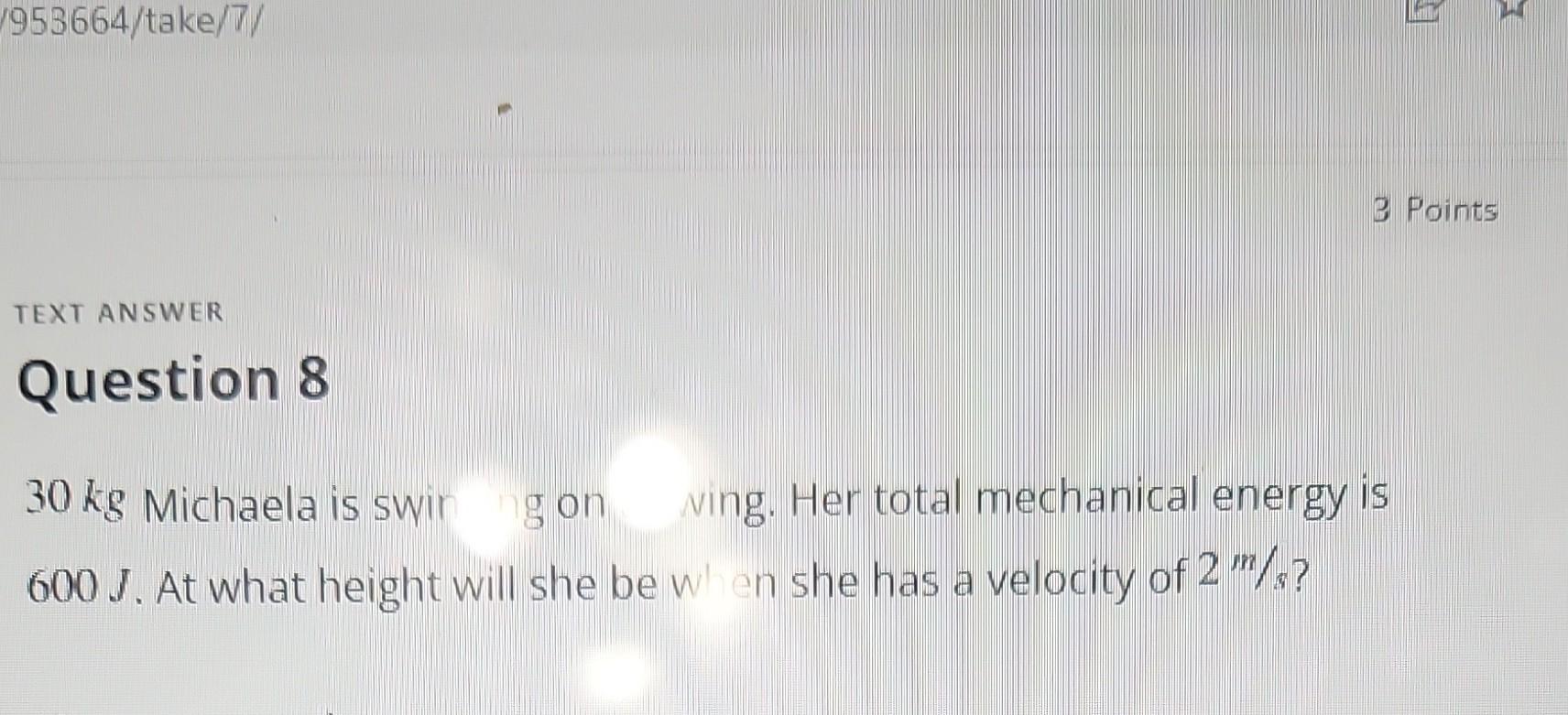 [Solved] ( 30 mathrm{kg} ) Michaela is swir g