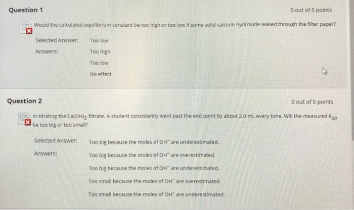 Solved Question 1 O out of 5 points Would the calculated | Chegg.com