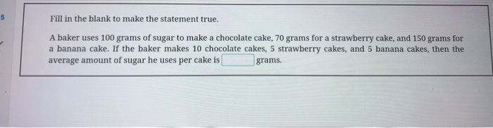 Solved 5 Fill in the blank to make the statement true. A | Chegg.com