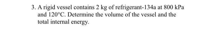 Solved 5. A 3.27-m Tank Contains 100 Kg Of Nitrogen At | Chegg.com