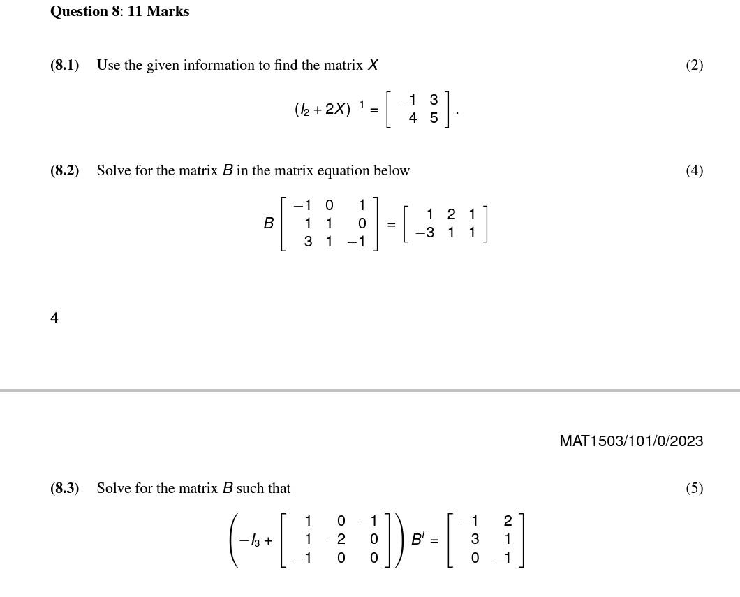 Solved (8.1) Use the given information to find the matrix X | Chegg.com