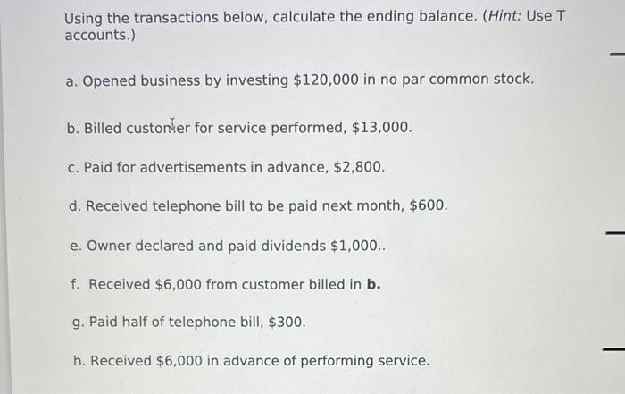 Solved Using the transactions below, calculate the ending | Chegg.com