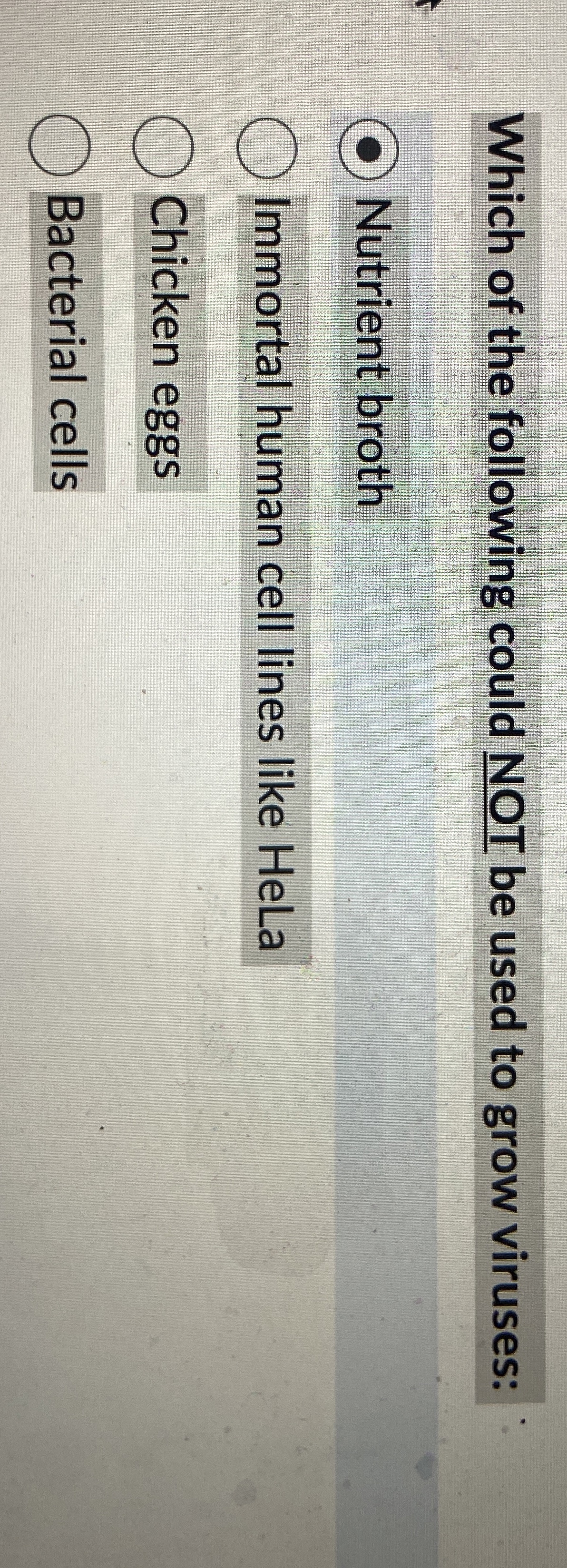Solved Which of the following could NOT be used to grow | Chegg.com