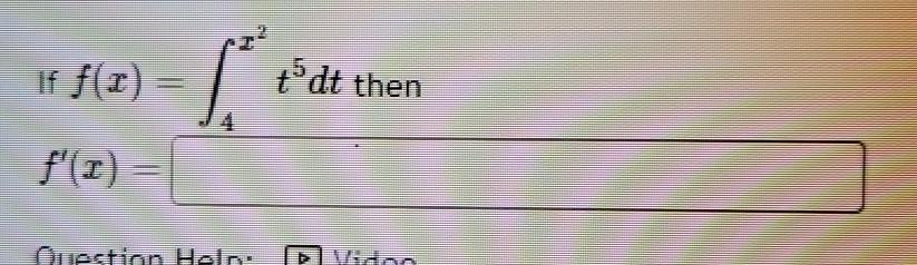 solved-if-f-x-4x2t5dt-then-what-is-f-prime-of-x-chegg