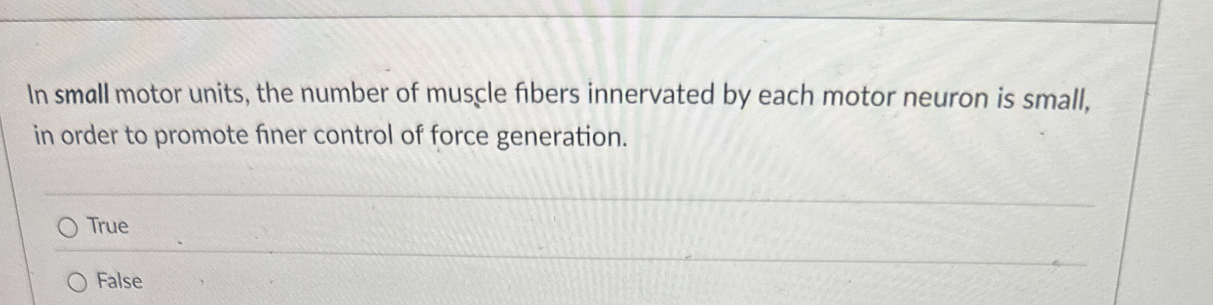 Solved In small motor units, the number of muscle fibers | Chegg.com