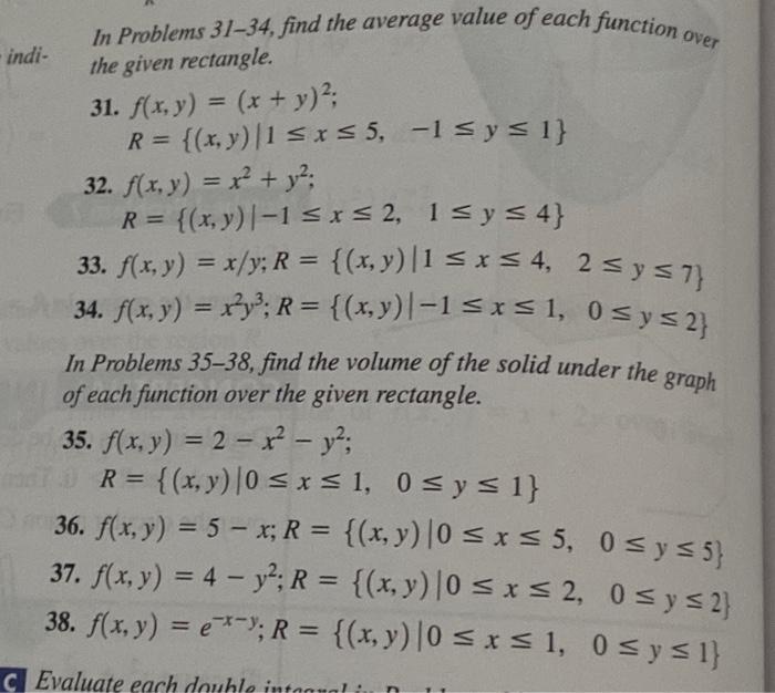 In Problems 31-34, find the average value of each function over the given rectangle.
31.
\[
\begin{array}{l}
f(x, y)=(x+y)^{2