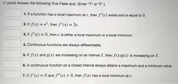 Solved 1 Point Answer The Following True False Quiz E Chegg Com