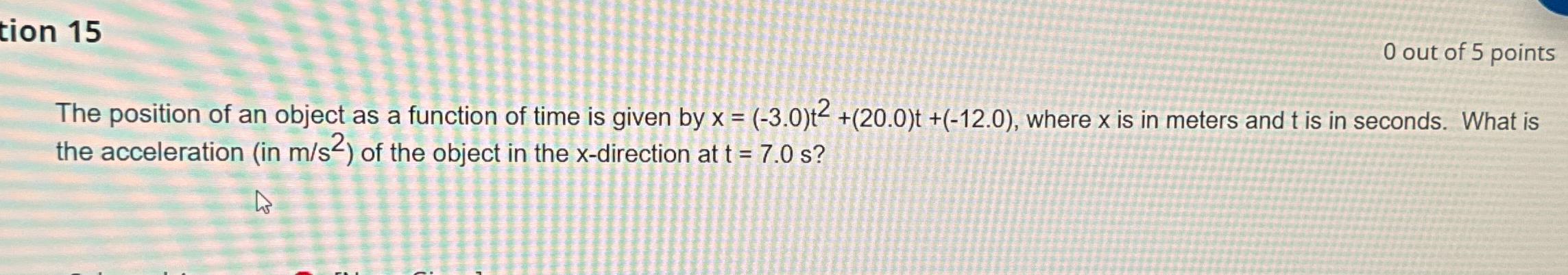 Solved tion 150 ﻿out of 5 ﻿pointsThe position of an object | Chegg.com