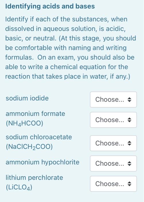 Solved Identifying acids and bases Identify if each of the