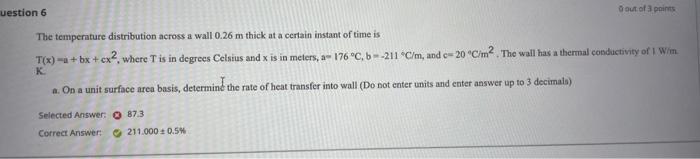 Solved The temperature distribution across a wall 0.26 m | Chegg.com