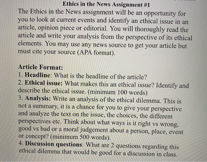 Ethics in the News Assignment 1 The Ethics in the