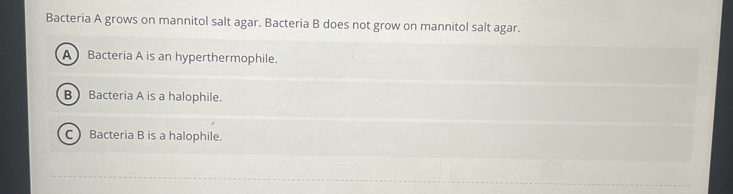 Solved Bacteria A grows on mannitol salt agar. Bacteria B