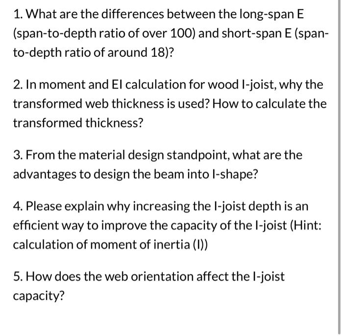 Solved 1. What are the differences between the longspan E