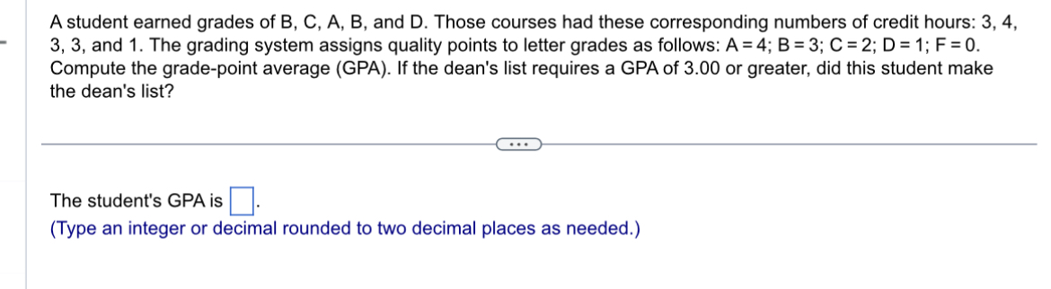 Solved A Student Earned Grades Of B, ﻿C, ﻿A, ﻿B, ﻿and D. | Chegg.com