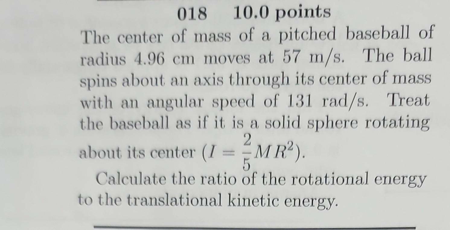 Solved calculate the ratio of the rotational energy to the | Chegg.com