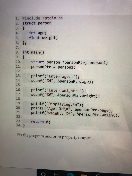Solved 1. #include 2. struct person 3. { 4. int age; 5. | Chegg.com