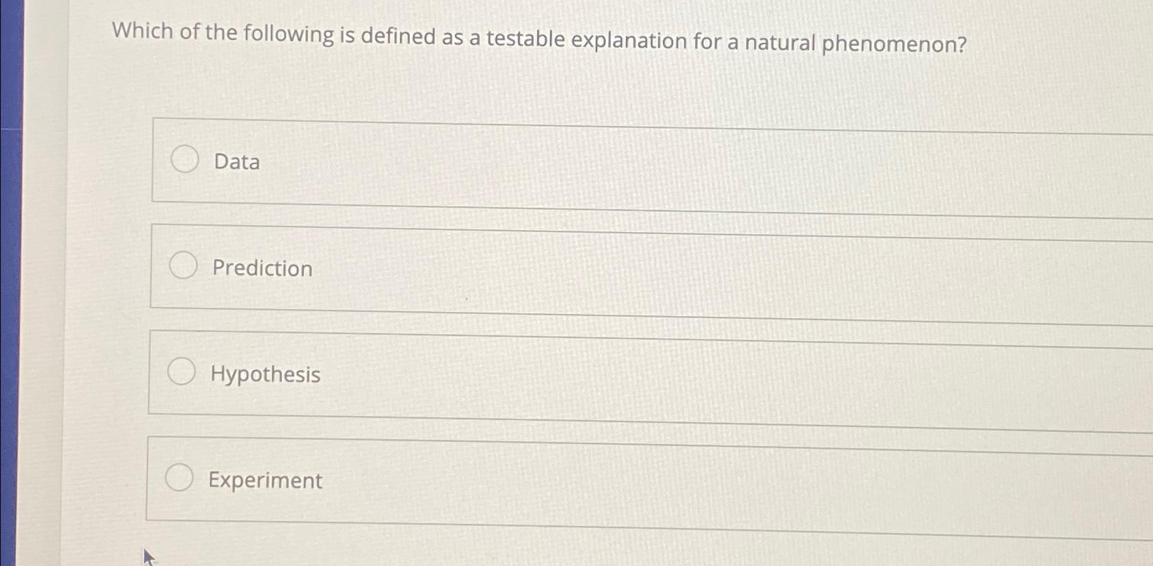 Which of the following is defined as a testable | Chegg.com