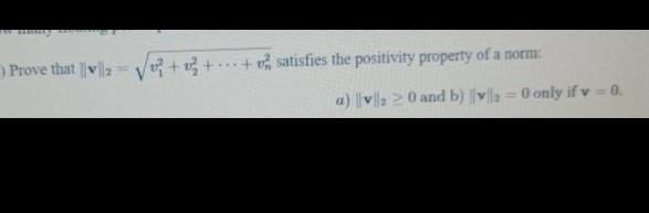 Solved Prove That V2 Or + + ... + 2 Satisfies The Positivity | Chegg.com