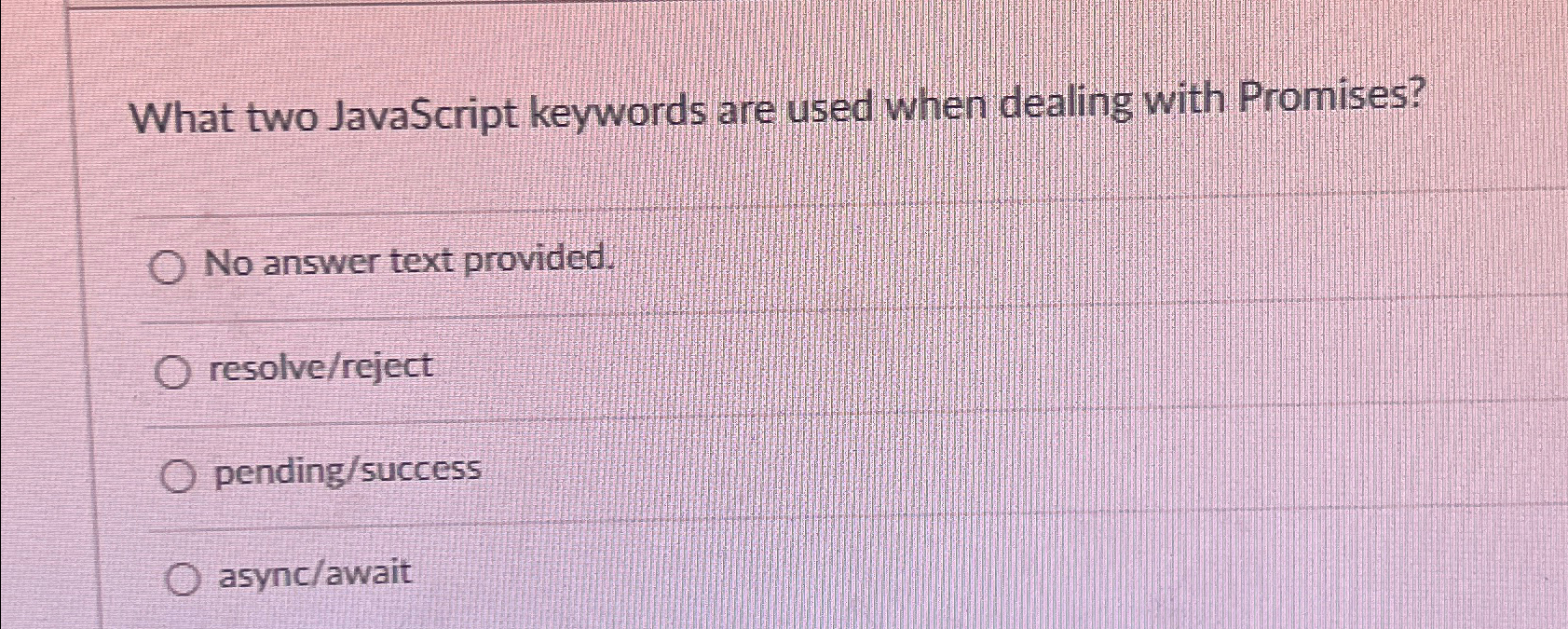 Solved What two JavaScript keywords are used when dealing | Chegg.com