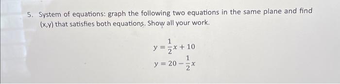 Solved System of equations: graph the following two | Chegg.com