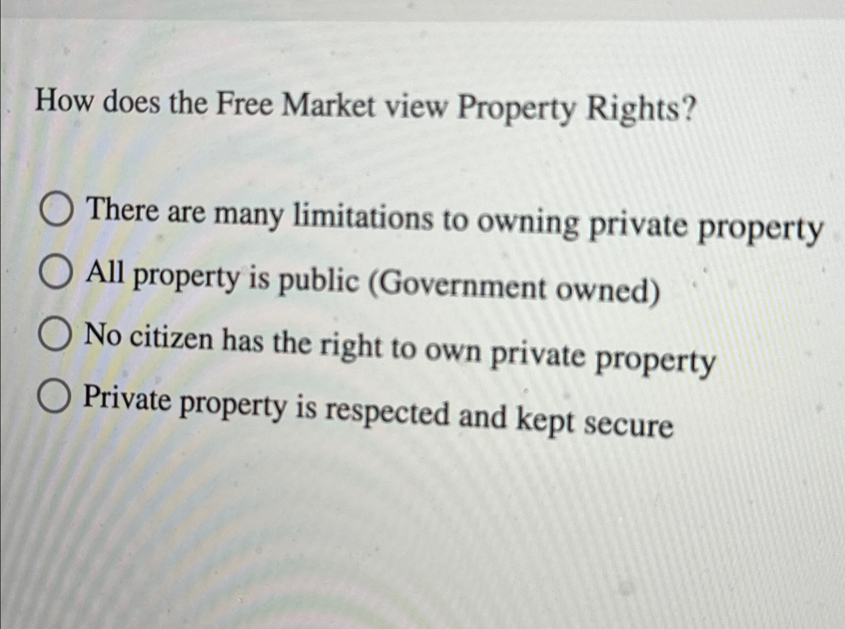 Solved How Does The Free Market View Property Rights?There | Chegg.com