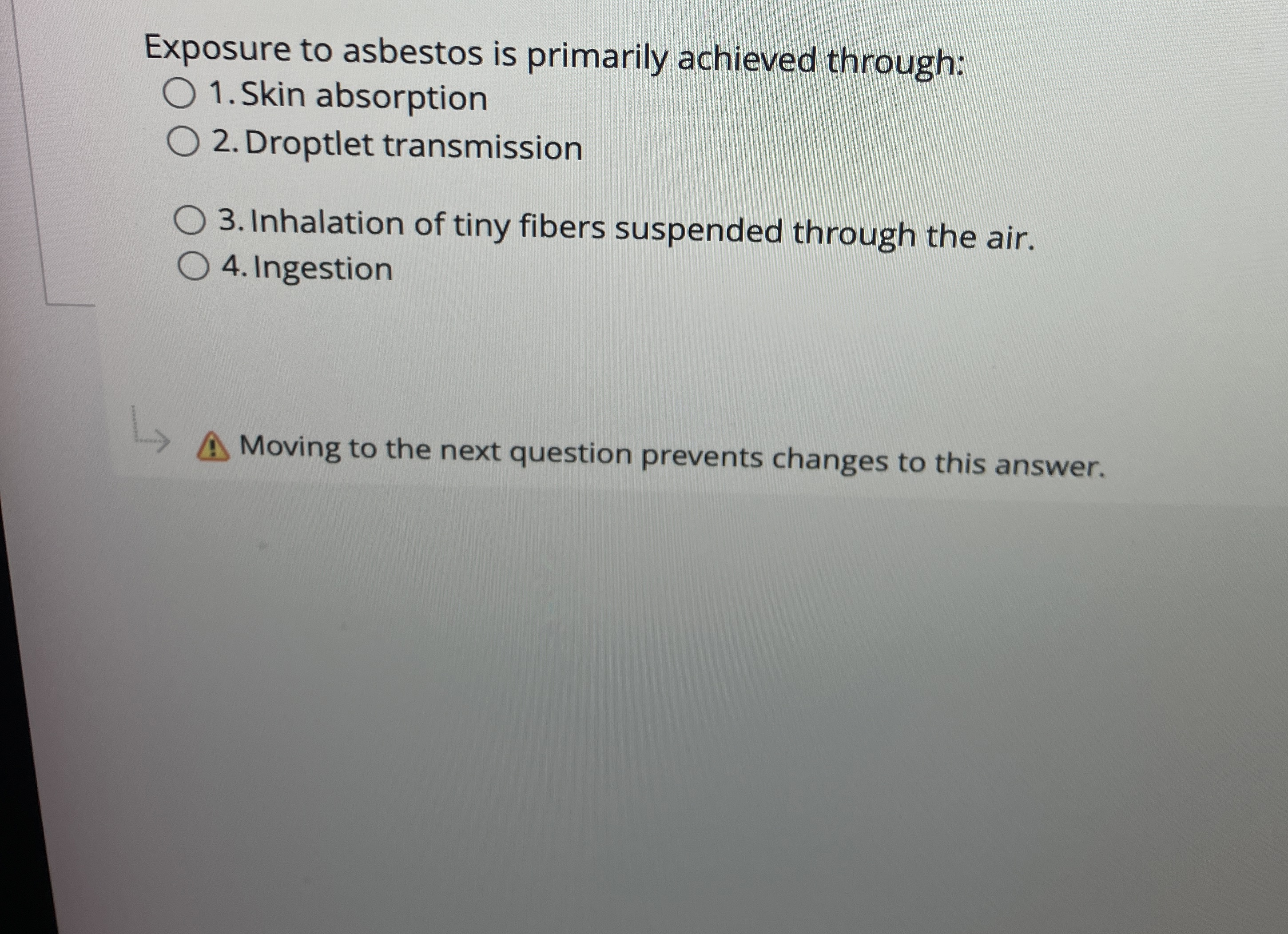 Solved Exposure to asbestos is primarily achieved | Chegg.com