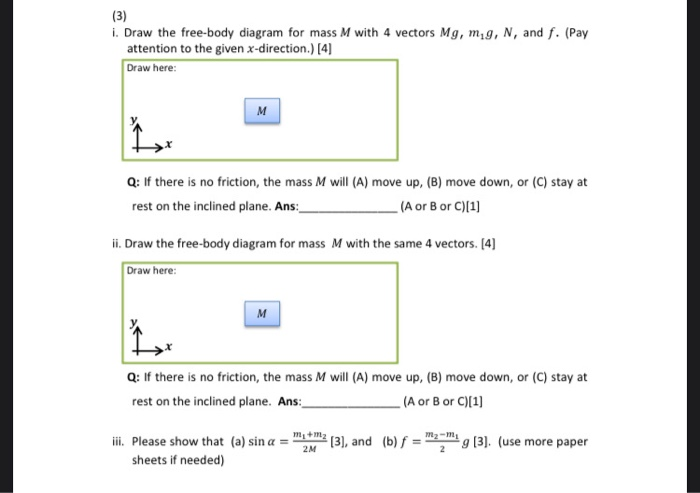 Solved Question 30 1 Draw The Forces W X Y And 2 Chegg Com