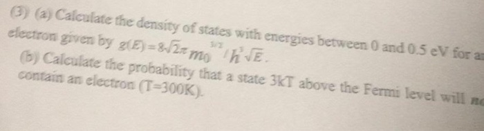 Solved 3) (a) Calculate the density of states with energies | Chegg.com