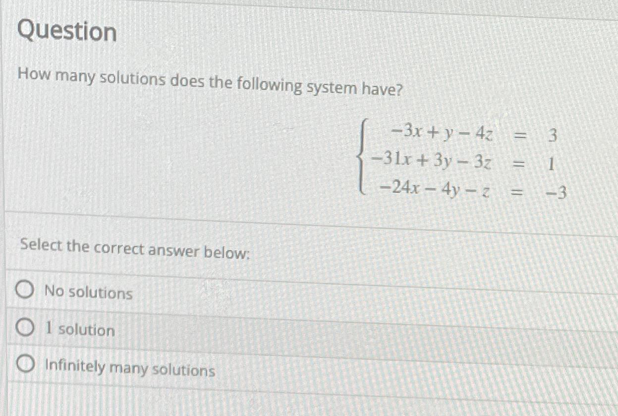 Solved Questionhow Many Solutions Does The Following System